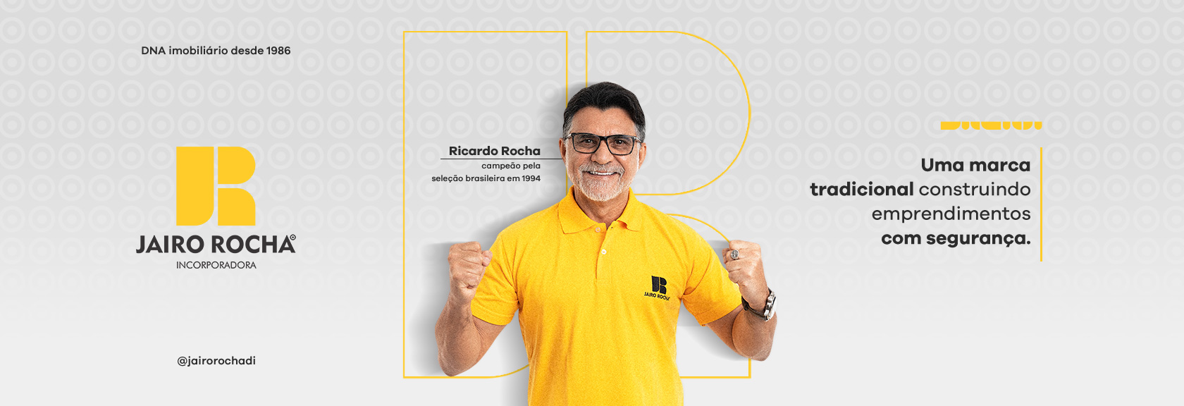 'Jairo Rocha é uma marca tradicional construindo empreendimentos como segurança' Ricardo Rocha